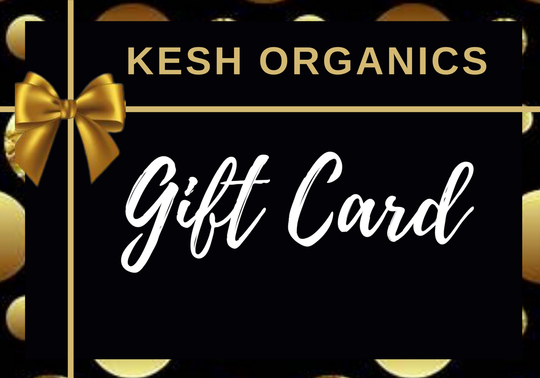 Kesh Organics Gift Card
